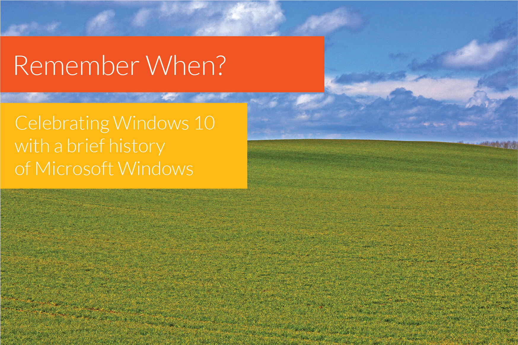 Remember When A Brief History Of Microsoft Windows 